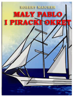 Ma�y Pablo i piracki okr�t