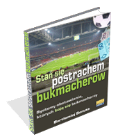 Sta� si� postrachem bukmacher�w