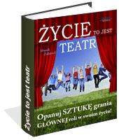 Życie to jest teatr
